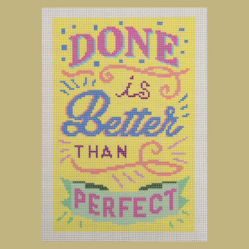 Needlepoint Canvas - Done is Better than Perfect Yellow Colorway